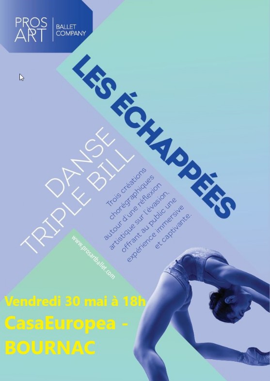 Spectacle de danse 'Les Echappées' avec la compagnie PROSART Ballet le 30 mai 2025 à CasaEuropea